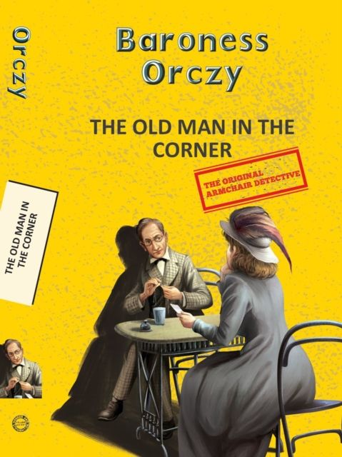 Old Man in the Corner