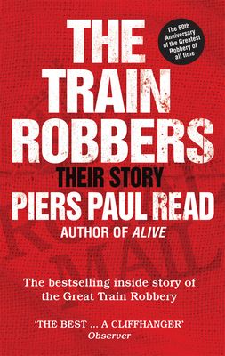 Forsidebilde av The Train Robbers : Their Story