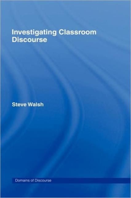 Investigating Classroom Discourse
