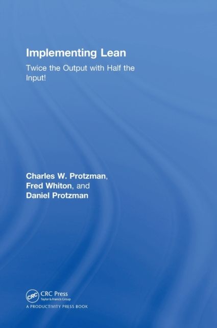 Implementing Lean : Twice the Output with Half the Input!