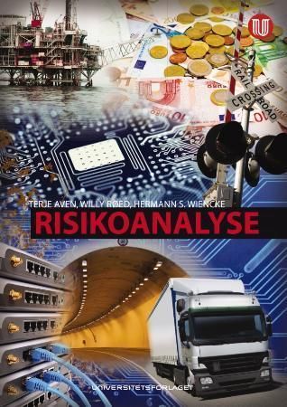 Risikoanalyse : prinsipper og metoder, med anvendelser