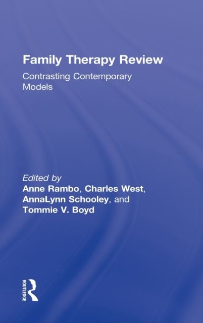 Family Therapy Review: Contrasting Contemporary Models
