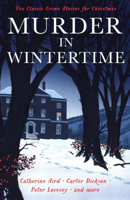 Murder in Wintertime : Ten Classic Crime Stories