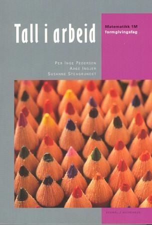 Tall i arbeid : matematikk 1M : formgivningsfag