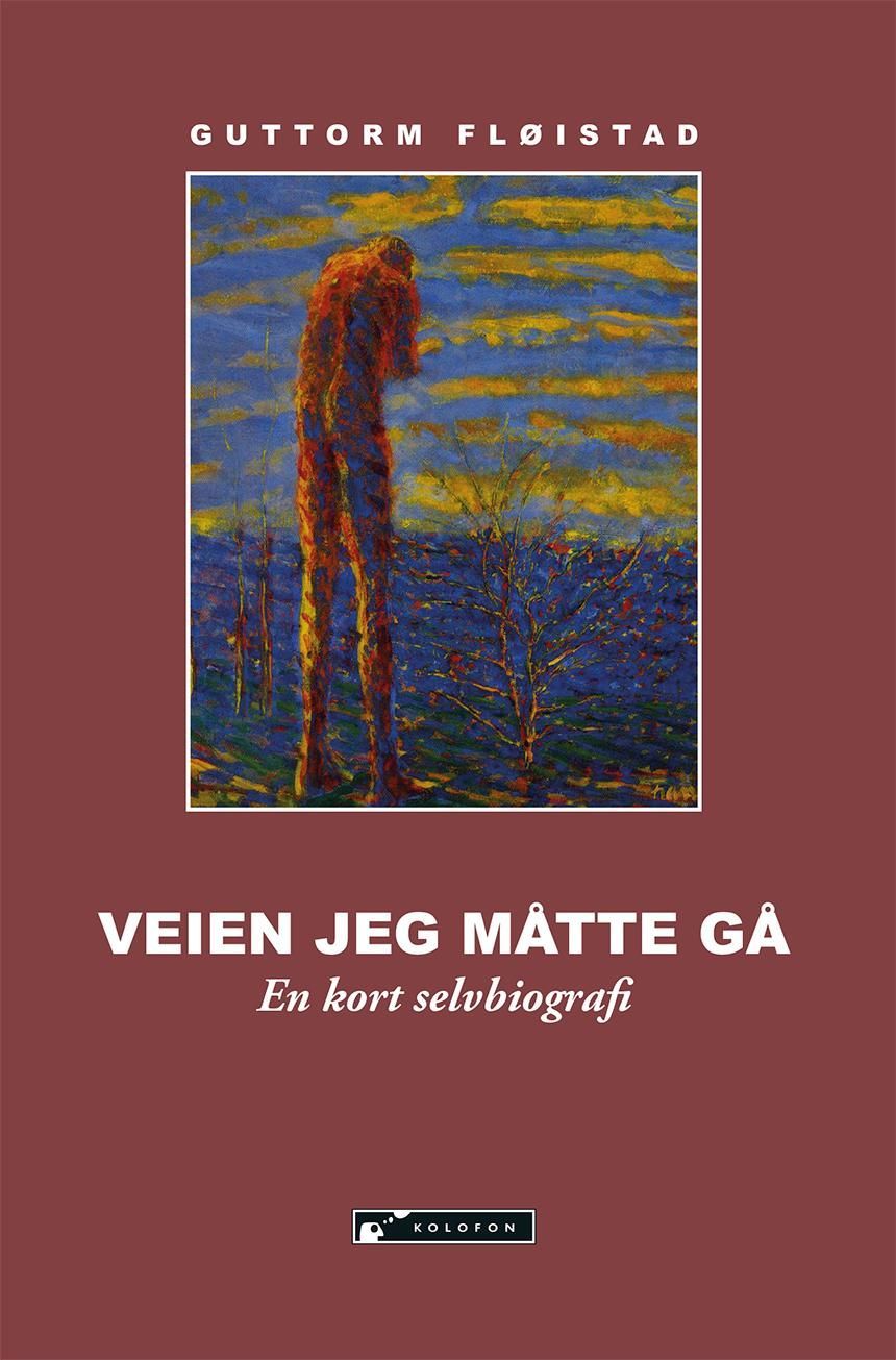 Veien jeg måtte gå : oppvekst, utdannelse og virke : en kort selvbiografi