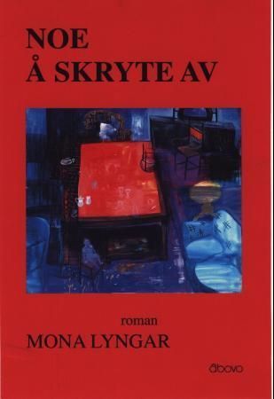 Forsidebilde av Noe å skryte av : roman