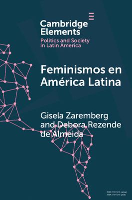 Feminismos en America Latina : Redes anidadas por el derecho al aborto en Mexico y Brasil
