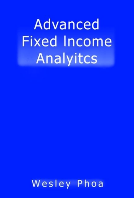 Advanced Fixed Income Analytics