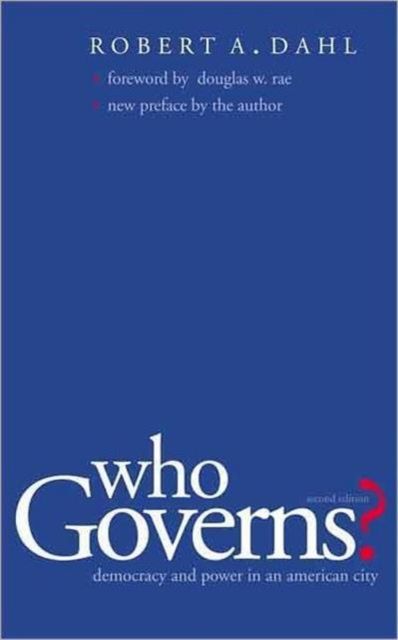 Who Governs? : Democracy and Power in the American City