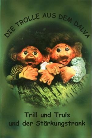 Trill und Truls und der Stärkungstrank