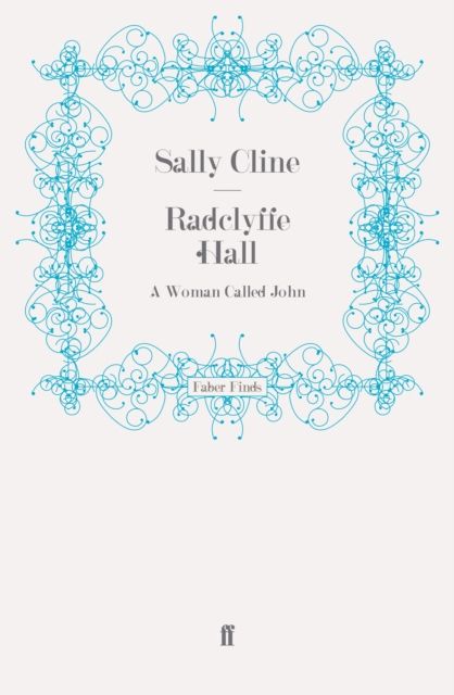 Radclyffe Hall : A Woman Called John