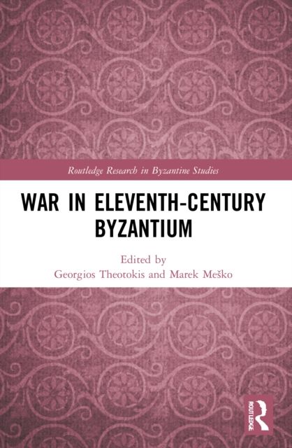 War in Eleventh-Century Byzantium