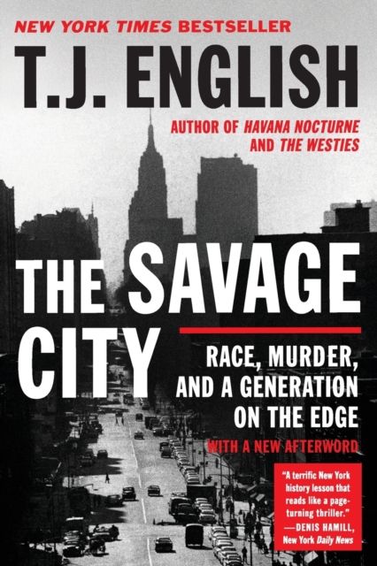 Forsidebilde av The Savage City : Race, Murder, and a Generation on the Edge