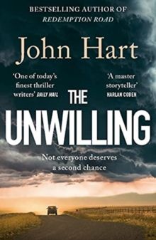 The Unwilling : The gripping new thriller from the author of Richard & Judy Book Club pick Down River