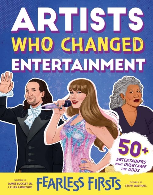 Forsidebilde av Fearless Firsts: Artists Who Changed Entertainment