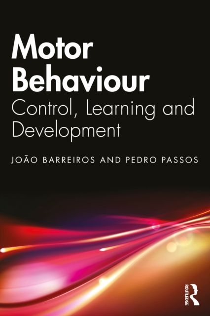 Forsidebilde av Motor Behavior : Control, Learning and Development