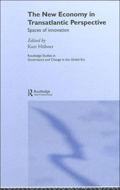 The New Economy in Transatlantic Perspective