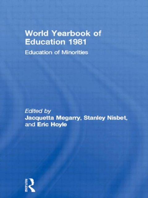 World Yearbook of Education 1981 : Education of Minorities
