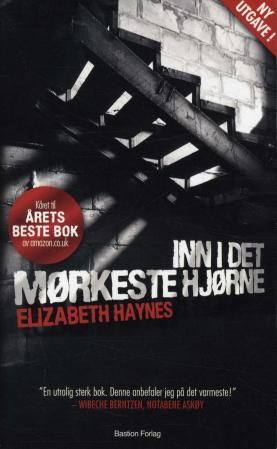 Inn i det mørkeste hjørne : en roman