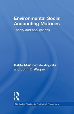 Environmental Social Accounting Matrices : Theory and applications