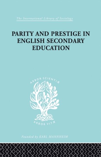 Parity and Prestige in English Secondary Education