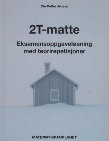 2T : eksamensoppgaveløsning