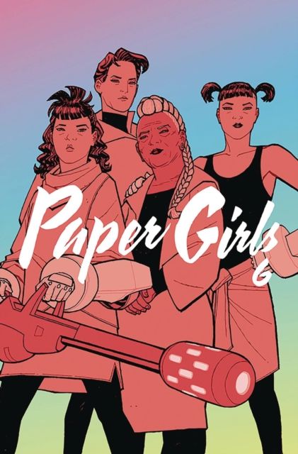 Paper girls. 6