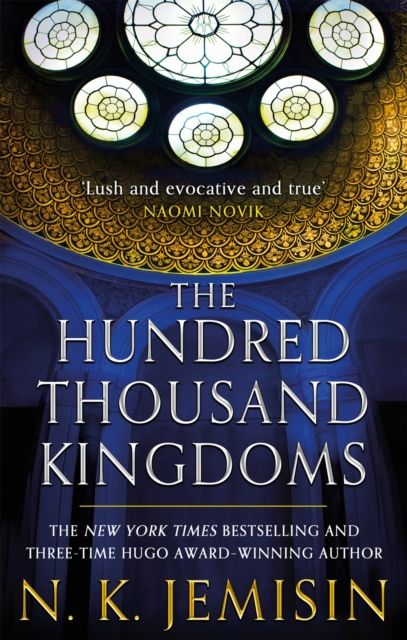 The Hundred Thousand Kingdoms : Book 1 of the Inheritance Trilogy