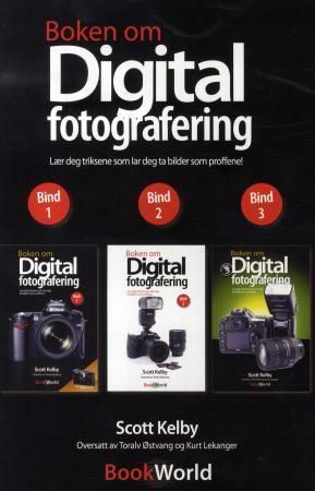 Boken om digital fotografering : lær deg triksene som lar deg ta bilder som proffene!