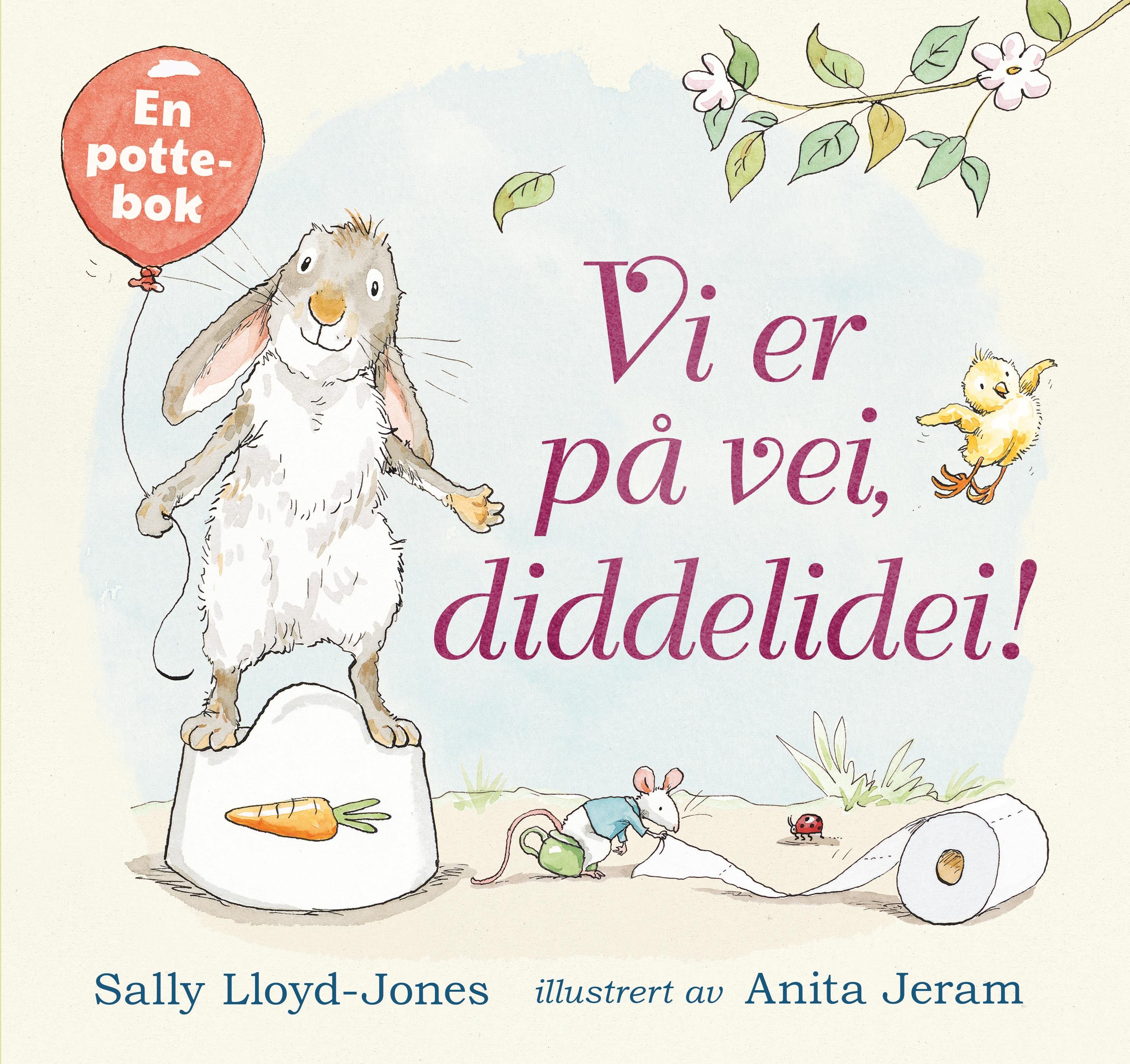 Vi er på vei, diddelidei! : en pottebok