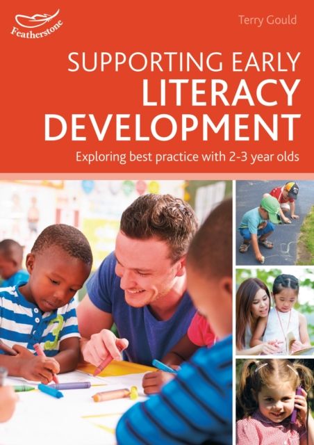 Supporting Early Literacy Development : Exploring best practice with 2-3 year olds