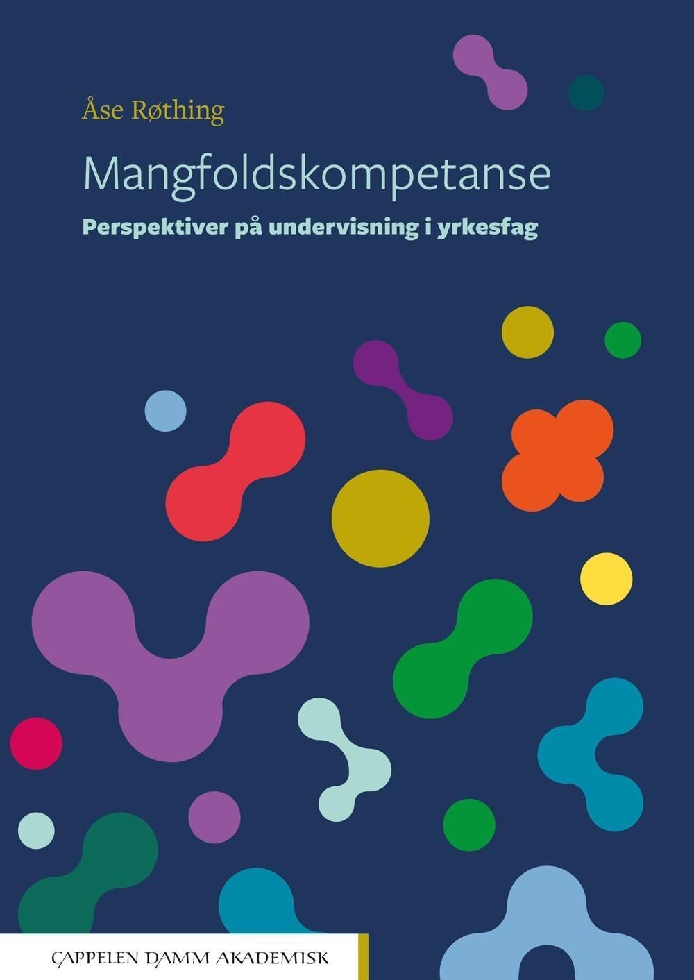Mangfoldskompetanse : perspektiver på undervising i yrkesfag