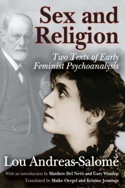 Sex and Religion : Two Texts of Early Feminist Psychoanalysis