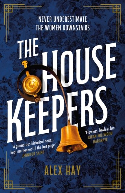 The Housekeepers : ‘the perfect holiday read’ Guardian