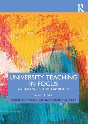 University Teaching in Focus : A Learning-centred Approach