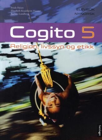 Cogito 5 : elevbok : religion, livssyn og etikk