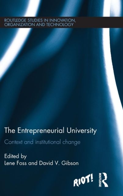 The Entrepreneurial University : Context and Institutional Change