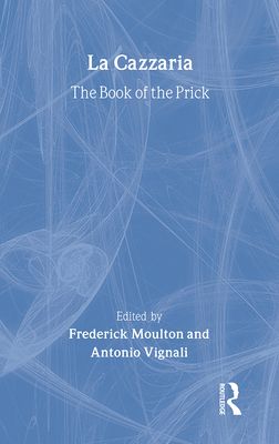 La Cazzaria : The Book of the Prick