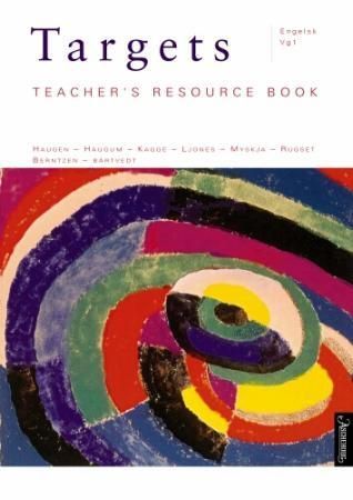 Targets : engelsk vg1 : teacher's resource book