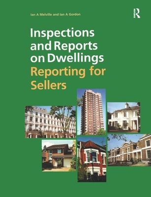 Inspections and Reports on Dwellings : Reporting for Sellers