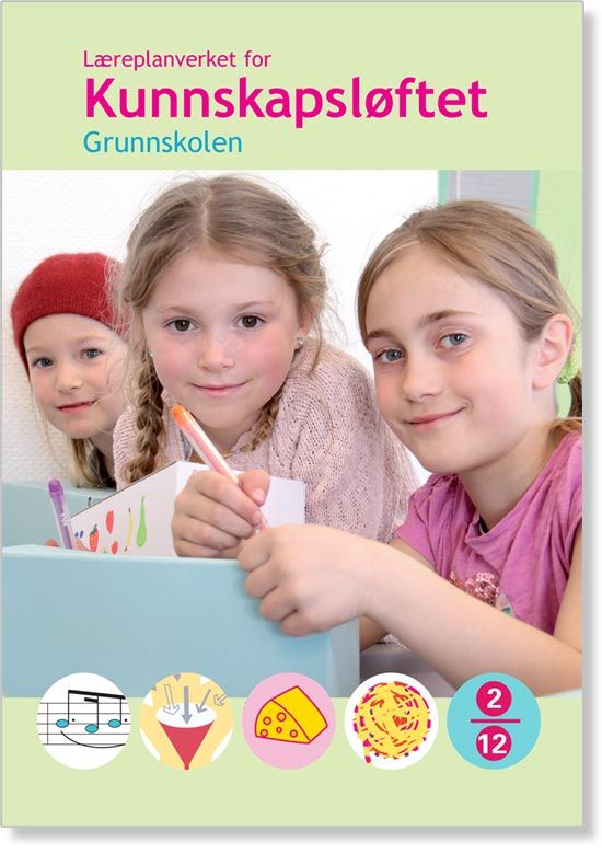 Læreplanverket for Kunnskapsløftet : grunnskolen