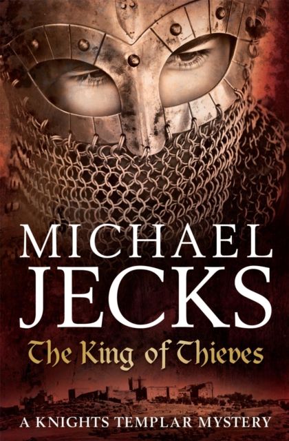 Forsidebilde av The King Of Thieves (Last Templar Mysteries 26) : A journey to medieval Paris amounts to danger