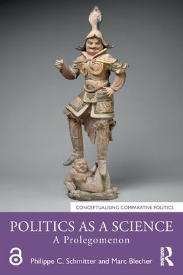 Politics as a Science : A Prolegomenon