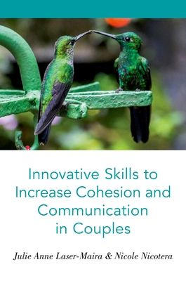 Forsidebilde av Innovative Skills to Increase Cohesion and Communication in Couples