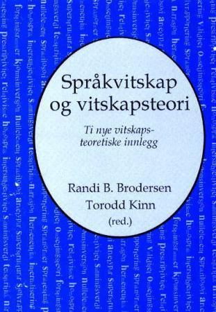 Språkvitskap og vitskapsteori : ti nye vitskapsteoretiske innlegg