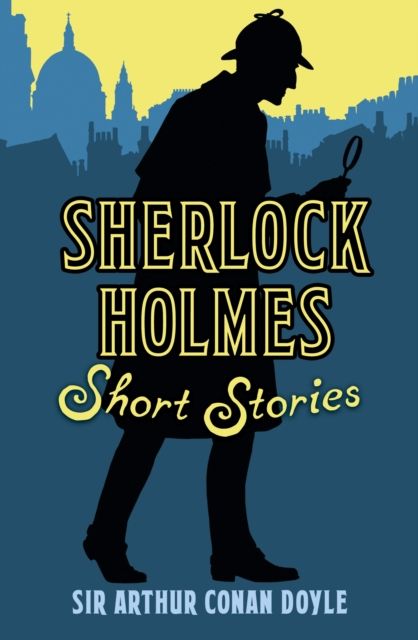Sherlock Holmes : short stories