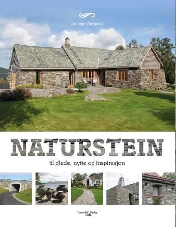 Naturstein : til glede, nytte og inspirasjon