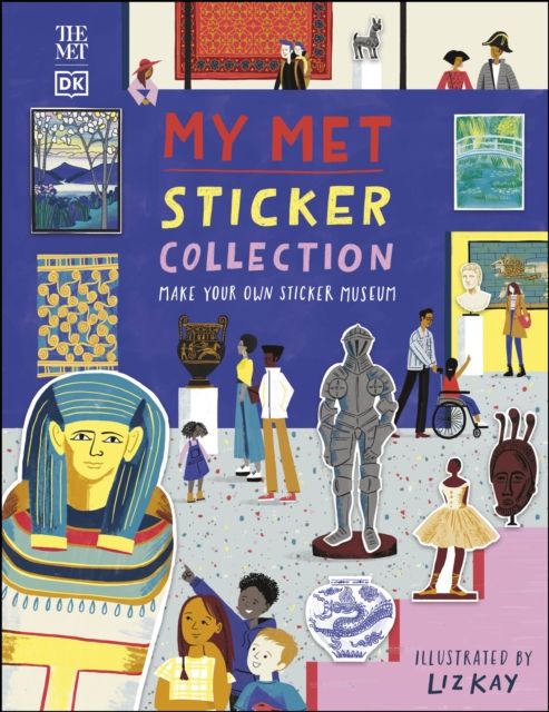 My Met Sticker Collection : Make Your Own Sticker Museum