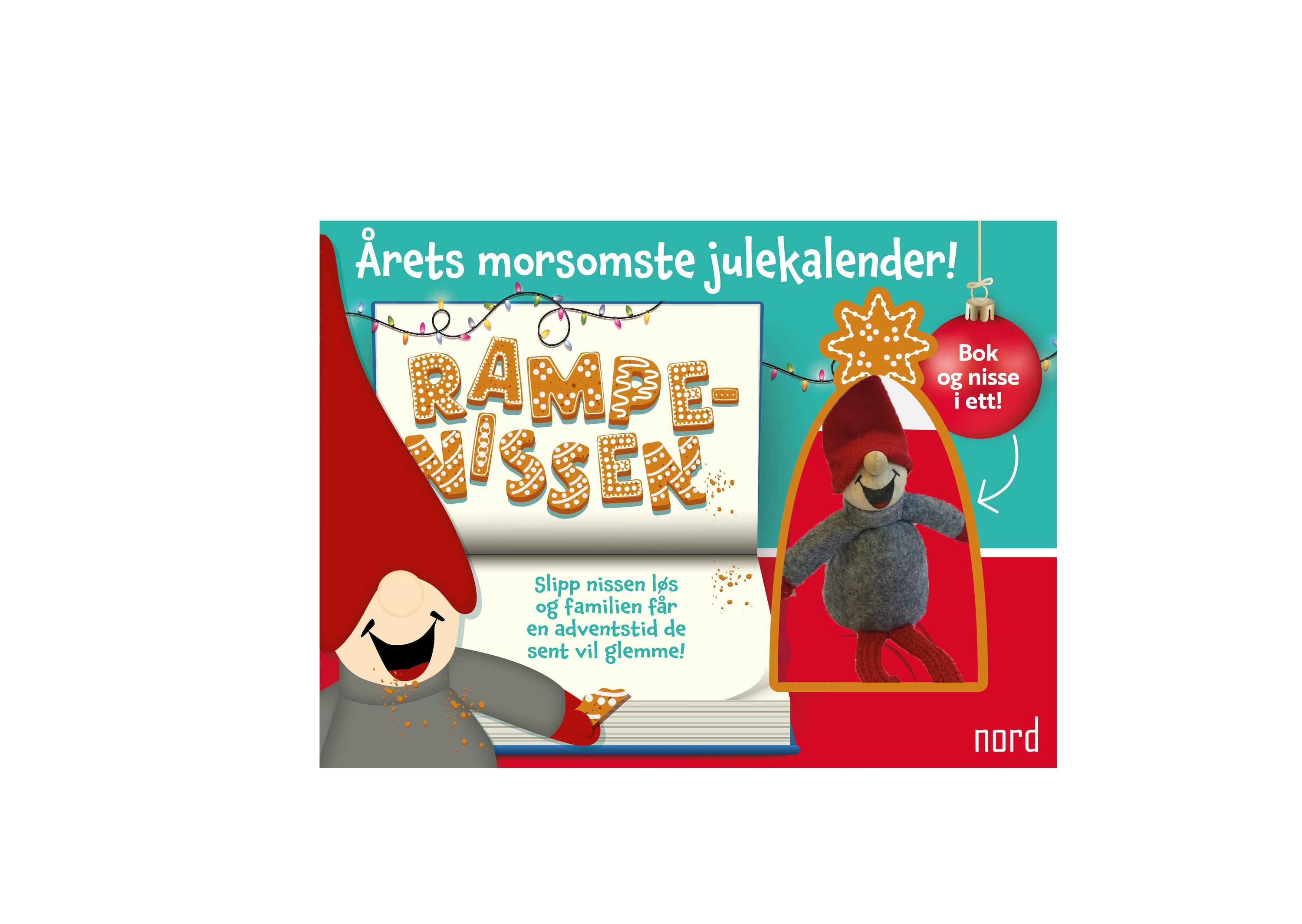 Forsidebilde av Rampenissen : slipp nissen løs og familien får en advent de sent vil glemme! : bok og nisse i ett!
