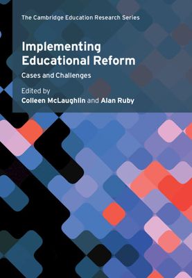 Implementing Educational Reform : Cases and Challenges